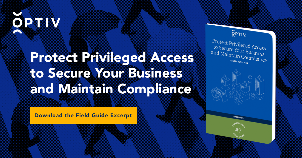 Protect Privileged Access To Secure Your Business And Maintain ...